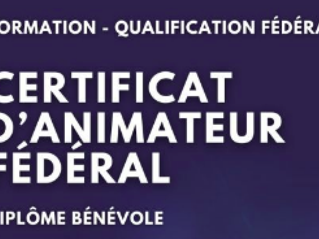 Image de l'actu 'Certificat d'animateur fédéral'